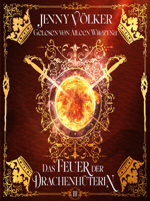 cover image of Das Feuer der Drachenhüterin--Drachen Romantasy Hörbuch
